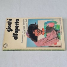 (AA.VV) Giochi all'aperto 1973 Fabbri 1 ed.