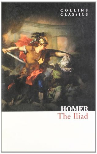 Collins classics the iliad - -,