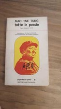 TUTTE LE POESIE DI MAO TSE