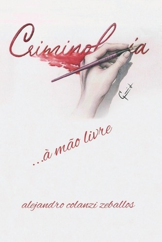 Criminologia o livre - criminologia:, by