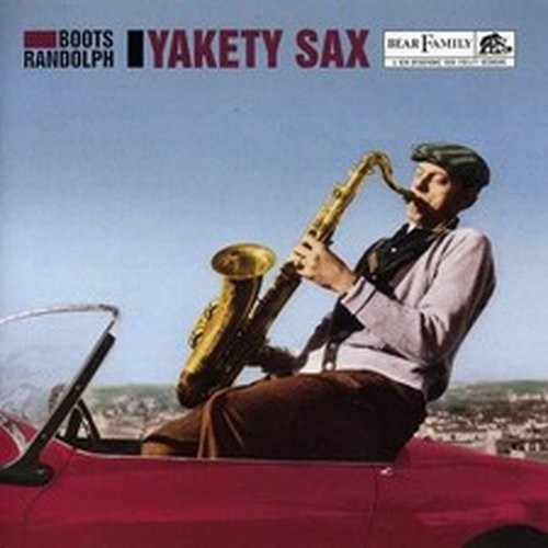 Boots randolph yakety sax - yakety,