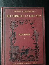 Gli animali e la loro vita - Ed.Sonzogno - N.4 volumi - 1929/1930