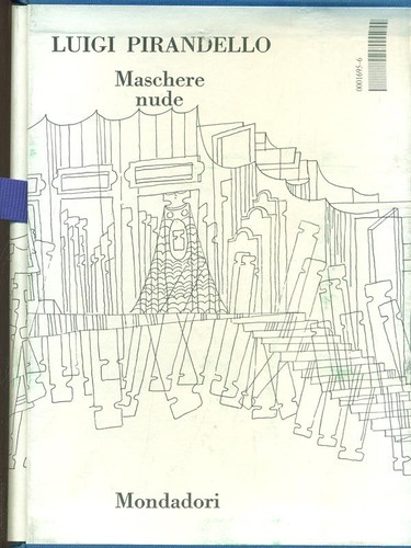 Maschere nude pirandello - maschere, ii