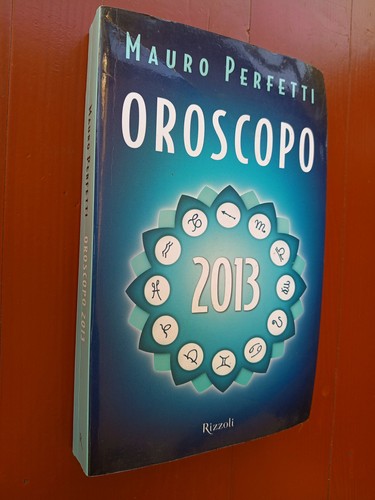 Libro oroscopo 2013 - oroscopo, di