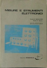 MISURE E STRUMENTI ELETTRONICI BERNARDI PAOLO - REALI PAOLO SIDEREA 1975 