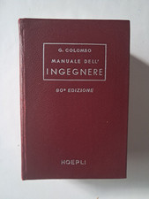Colombo Giuseppe MANUALE DELL'INGEGNERE HOEPLI 1975