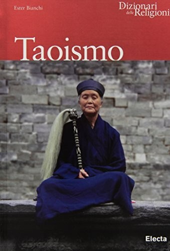 Taoismo dizionari delle - -,