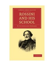 Rossini and his School, H
