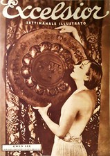 EXCELSIOR SETTIMANALE ILLUSTRATO ANNATA COMPLETA 1927 - CINEMA, MUSICA TEATRO