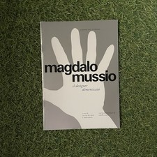 MUSSIO MAGDALO  il designer dimenticato 2016 catalogo GRAFICA EDITORIALE
