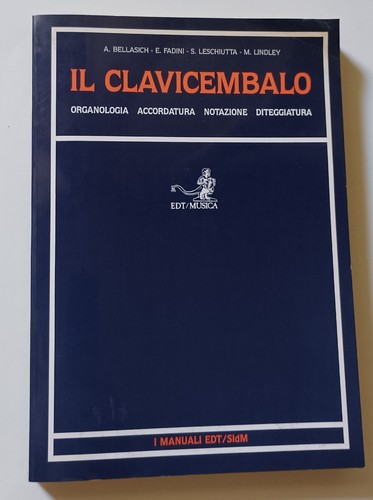 Clavicembalo organologia - il, clavicembalo.