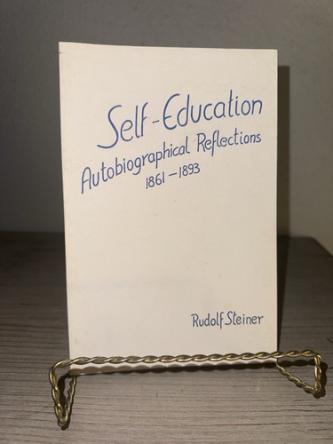 Rudolf steiner self - steiner, self-education