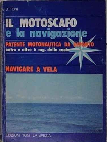 Toni motoscafo e la - il,