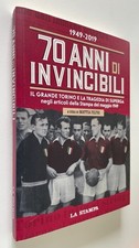 70 anni di invincibili. Il Grande Torino e la tragedia di Superga negli articoli