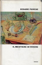 Pavese, Cesare..IL MESTIERE DI VIVERE : (DIARIO 1935-1950)