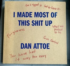 I Made Most Of This Shit Up -