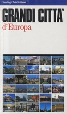 CITTÀ (GRANDI) d'Europa.