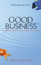 Mihaly Csikszentmihalyi Good