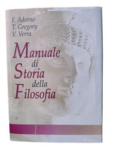 Manuale Di Storia Della Filosofia 3 Volumi F. Adorno T. Gregory V. Verra