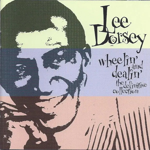 Lee dorsey wheelin and - cd, wheelin'