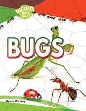 Bugs (Weird, True Facts)