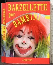 BARZELLETTE PER BAMBINI. AA.VV. JOYBOOK.