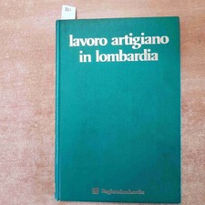LAVORO ARTIGIANO IN LOMBARDIA 1979 regione lombardia LEGNO CUOIO PIETRA STAMPA