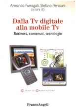 Dalla TV digitale alla mobile