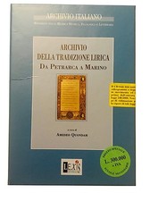 ARCHIVIO DELLA TRADIZIONE LIRICA DA PETRARCA A MARINO a cura di Amedeo Quondam
