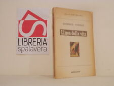 Linea della vita - Vigolo Giorgio - Mondadori, 1949 - Lo Specchio, prima ediz.