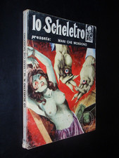 LO SCHELETRO 10 - MANI CHE MORDONO - 1973
