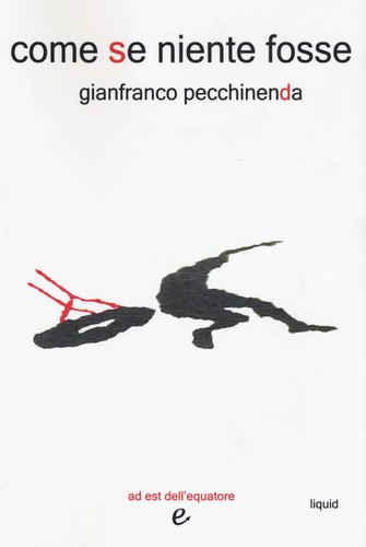 Come niente fosse - niente,