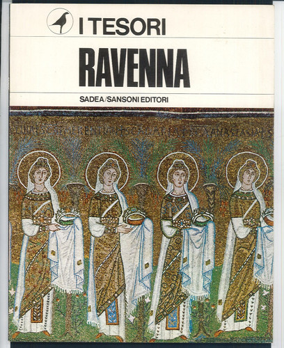 Tesori ravenna sadea sansoni - i, sadea/sansoni