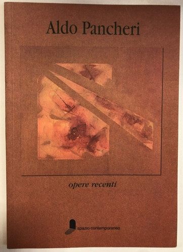 Aldo pancheri opere recenti - aldo,