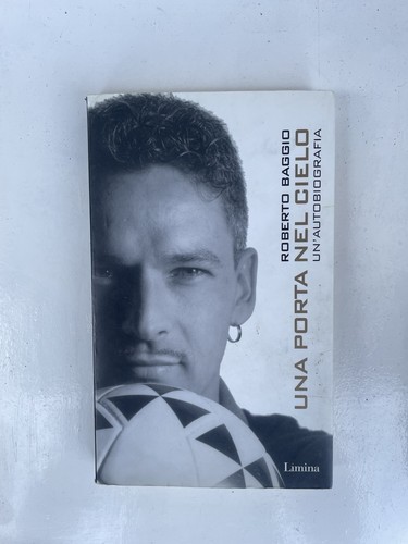 Autobiografia roberto baggio - roberto,