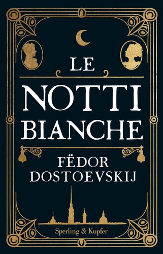 Notti bianche dostoevskij - notti,
