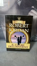 ROBERT JORDAN IL CUORE DELL'INVERNO LA RUOTA DEL TEMPO V.9 FANNUCCI EDITORE