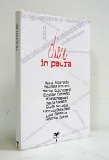 Nadotti,DIECI IN PAURA,2010 Epoché[immigrati,sicurezza,razzismo