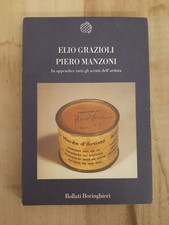PIERO MANZONI di Elio Grazioli - Bollati Boringhieri 2007 - prima edizione