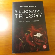 Billionaire trilogy - Meghan March
