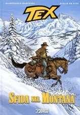 TEX STELLA D'ORO SFIDA NEL MONTANA  MANFREDI- G. DE VITA SERGIO BONELLI ED. 2016