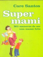 SUPER MAMI LIBRI IN LINGUA CARE SANTOS GRIJALBO 2009