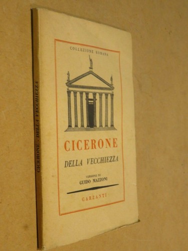 Della vecchiezza ossia catone - vecchiezza,
