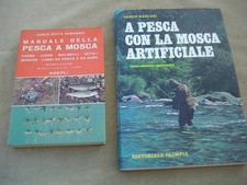2 MANUALI SU TECNICA DELLA PESCA A MOSCA ILLUSTRATI HOEPLI 1981 E OLIMPIA 1980