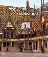 LHôtel-Dieu de Beaune 