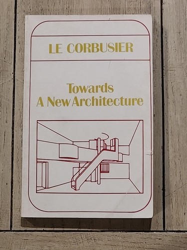 Corbusier towards new - le,