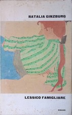 Lessico famigliare - Ginzburg Natalia - Einaudi, 1963