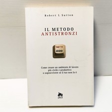 Il metodo antistronzi come