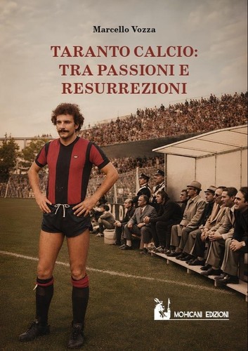 Taranto calcio tra passioni - calcio:,