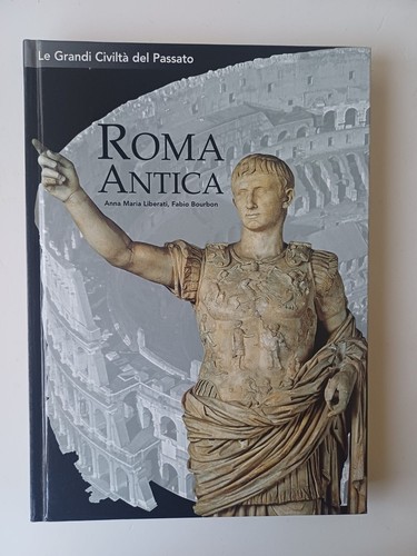 Roma antica le grandi - antica,